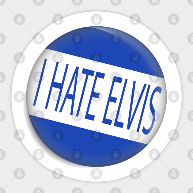 I Hate Elvis Button Sticker by 80q Dresses You